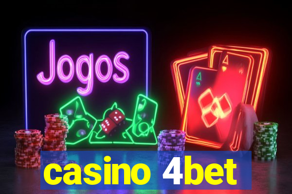 casino 4bet